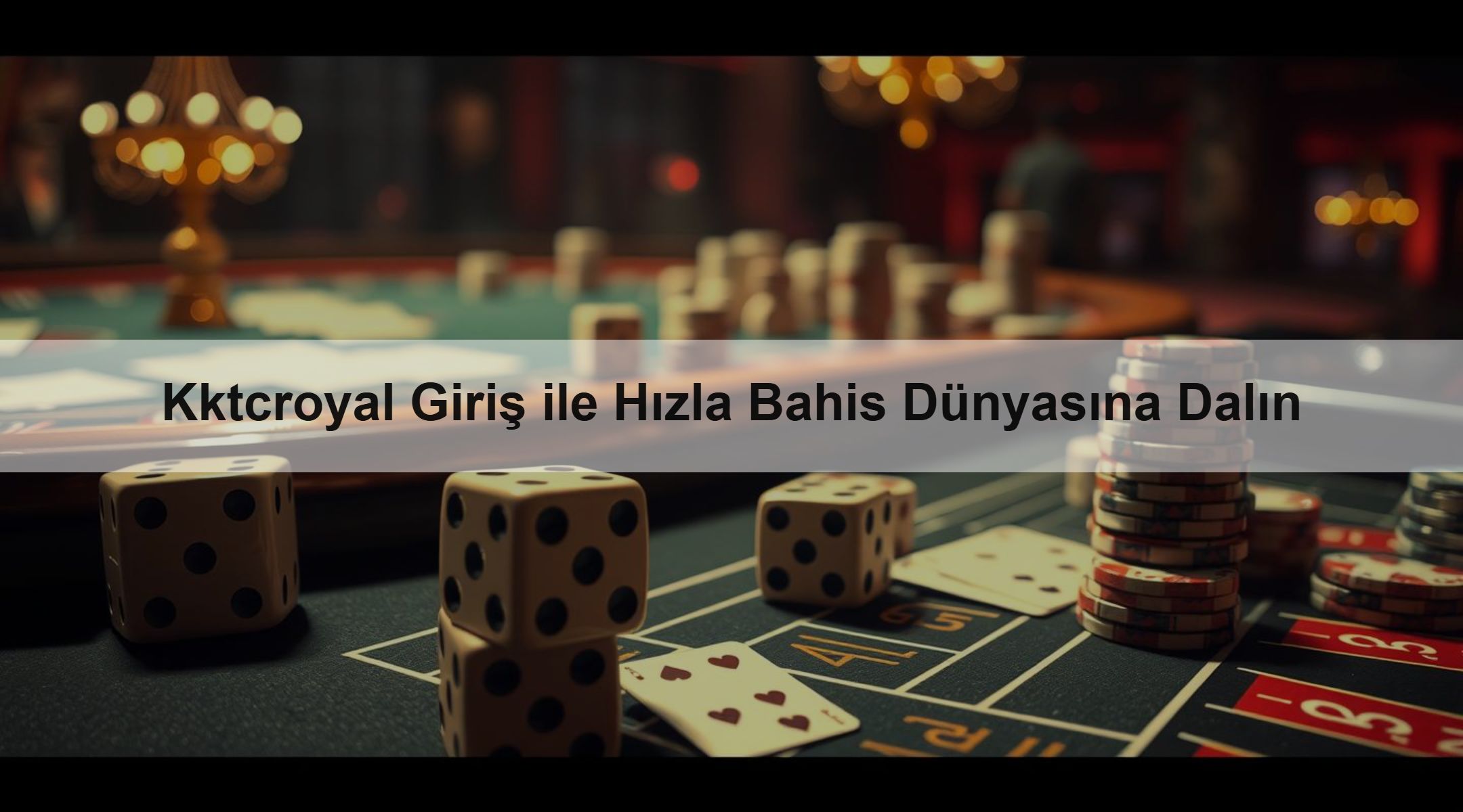 Kktcroyal Giriş ile Hızla Bahis Dünyasına Dalın