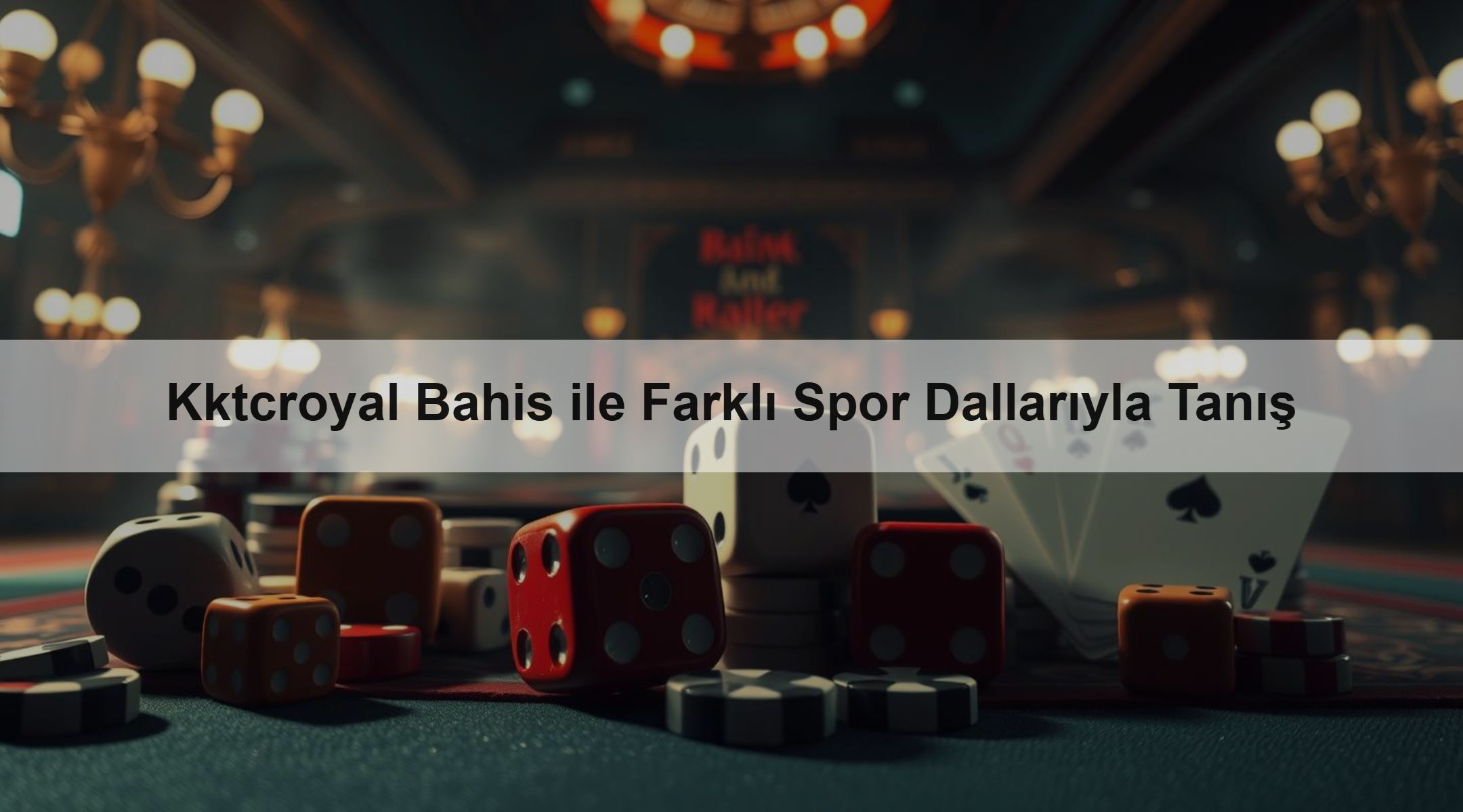 Kktcroyal Bahis ile Farklı Spor Dallarıyla Tanış
