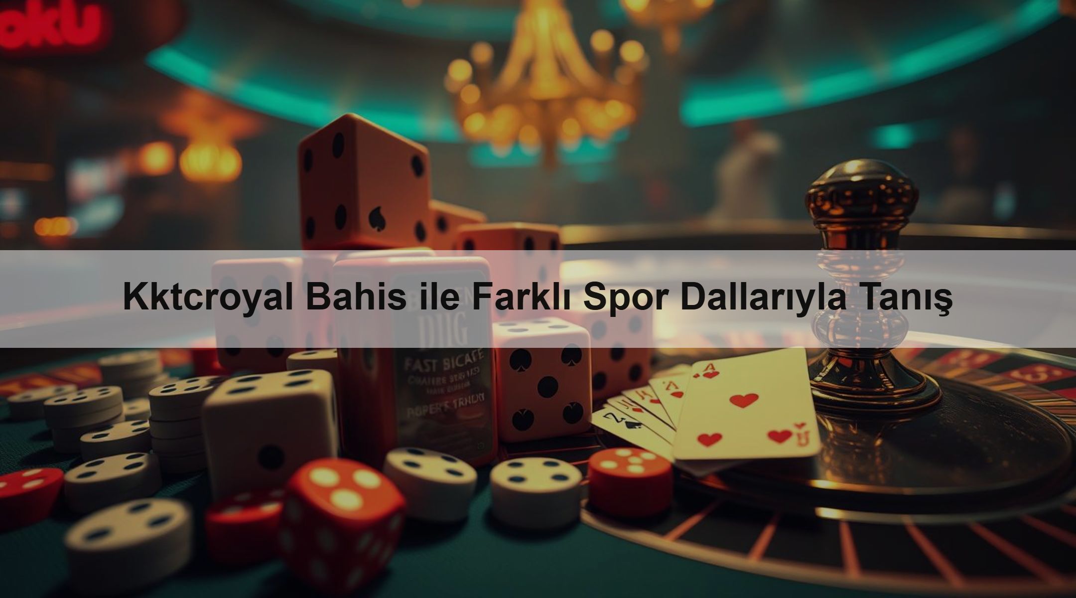Kktcroyal Bahis ile Farklı Spor Dallarıyla Tanış